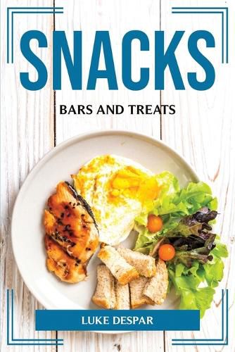 Cover image for Snacks, Bars and Treats