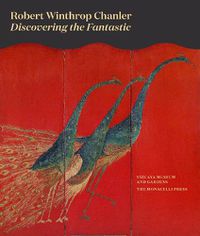 Cover image for Robert Winthrop Chanler: Discovering the Fantastic