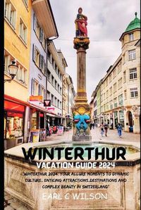Cover image for Winterthur Vacation Guide 2024