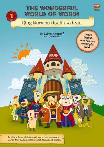 Cover image for The Wonderful World of Words Volume 1: King Norman Nautilus Noun