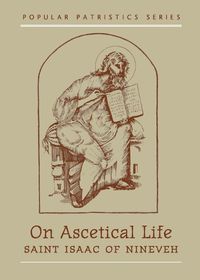 Cover image for On Ascetical Life: St.Isaac of Nwevah