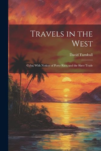 Cover image for Travels in the West