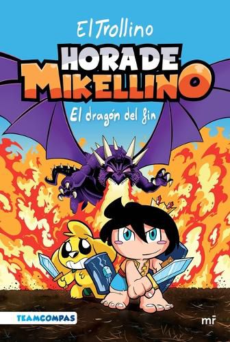 Hora de Mikellino 2. El Dragon del Fin / Mikellino's Time 2. the Dragon of the End