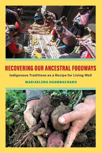 Cover image for Recovering Our Ancestral Foodways