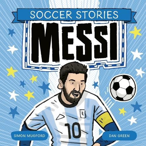 Soccer Stories: Messi