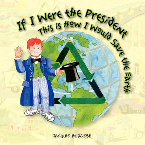 Cover image for If I Were President, This Is How I Would Save the Earth