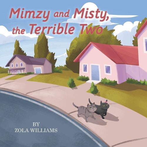 Cover image for Mimzy and Misty the Terrible Two