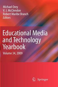 Cover image for Educational Media and Technology Yearbook: Volume 34, 2009