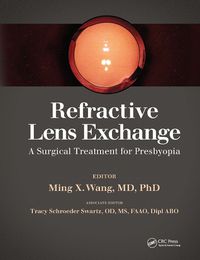 Cover image for Refractive Lens Exchange: A Surgical Treatment for Presbyopia