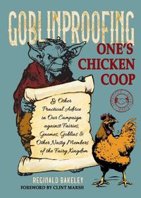 Cover image for Goblinproofing One's Chicken Coop