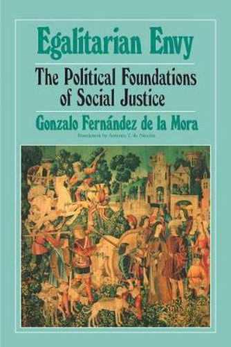 Cover image for Egalitarian Envy: The Political Foundations of Social Justice