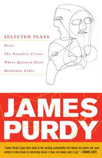 Cover image for James Purdy: Selected Plays