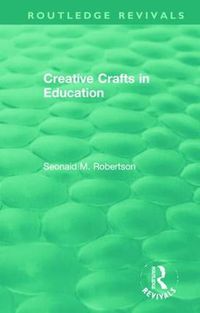 Cover image for Creative Crafts in Education