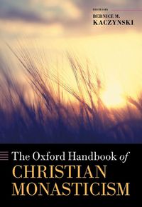 Cover image for The Oxford Handbook of Christian Monasticism