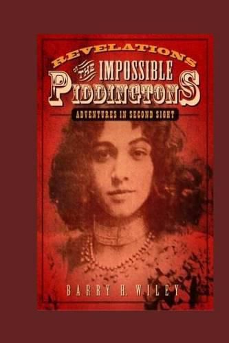 Cover image for Revelations of the Impossible Piddingtons, Vol. 1