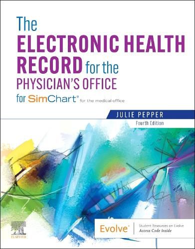 Cover image for The Electronic Health Record for the Physician's Office