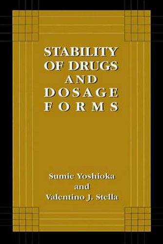 Cover image for Stability of Drugs and Dosage Forms