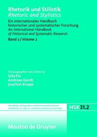 Cover image for Rhetorik und Stilistik / Rhetoric and Stylistics, Halbband 2, Handbucher zur Sprach- und Kommunikationswissenschaft / Handbooks of Linguistics and Communication Science (HSK) 31/2