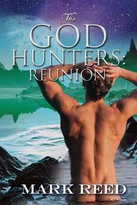 Cover image for The God Hunters: Reunion