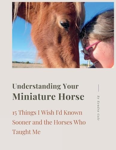 Cover image for Understanding Your Miniature Horse