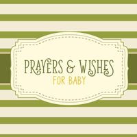 Cover image for Prayers & Wishes For Baby: Children's Book - Christian Faith Based - I Prayed For You - Prayer Wish Keepsake