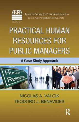 Cover image for Practical Human Resources for Public Managers: A Case Study Approach