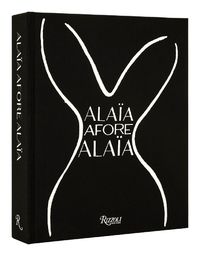 Cover image for Alaia Afore Alaia