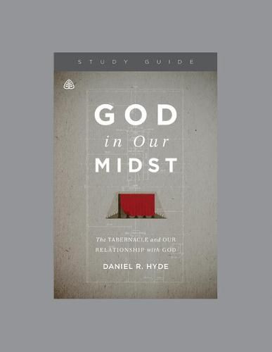 God in Our Midst, Teaching Series Study Guide