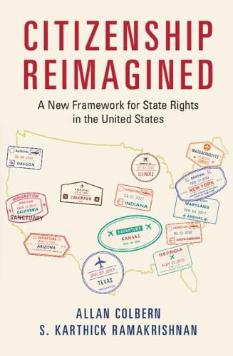 Cover image for Citizenship Reimagined: A New Framework for State Rights in the United States