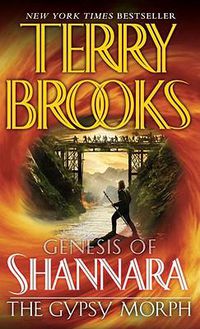 Cover image for The Gypsy Morph: Genesis of Shannara