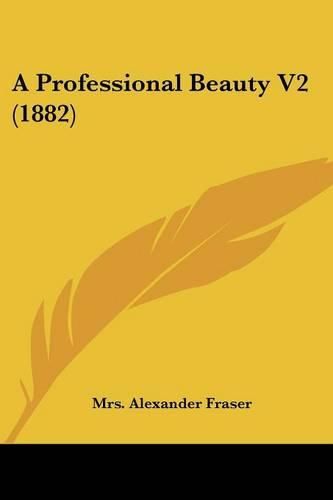 Cover image for A Professional Beauty V2 (1882)