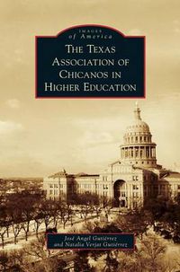 Cover image for Texas Association of Chicanos in Higher Education