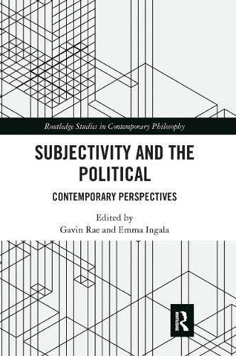 Cover image for Subjectivity and the Political: Contemporary Perspectives