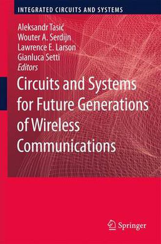 Cover image for Circuits and Systems for Future Generations of Wireless Communications