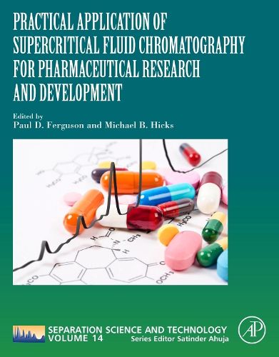 Cover image for Practical Application of Supercritical Fluid Chromatography for Pharmaceutical Research and Development