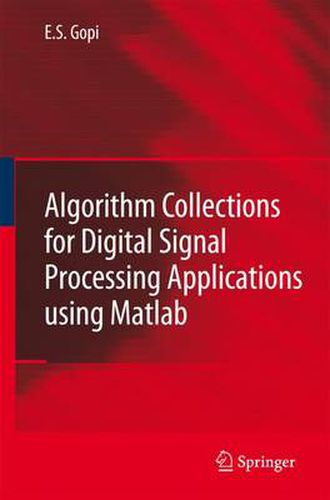 Cover image for Algorithm Collections for Digital Signal Processing Applications Using Matlab