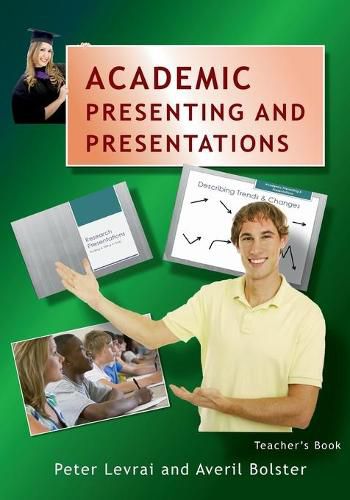 Cover image for Academic Presenting and Presentations: Teacher's Book