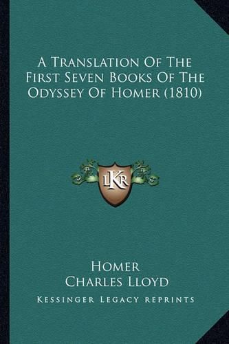 Cover image for A Translation of the First Seven Books of the Odyssey of Homer (1810)