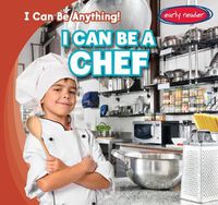 Cover image for I Can Be a Chef