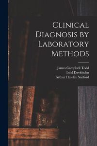 Cover image for Clinical Diagnosis by Laboratory Methods