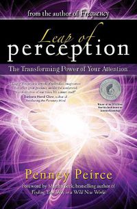 Cover image for Leap of Perception: The Transforming Power of Your Attention