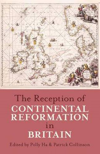 Cover image for The Reception of Continental Reformation in Britain