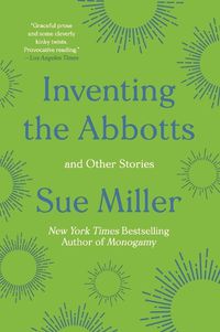 Cover image for Inventing the Abbotts: And Other Stories