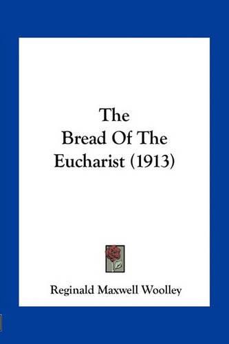 The Bread of the Eucharist (1913)