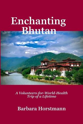 Cover image for Enchanting Bhutan