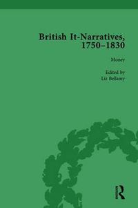 Cover image for British It-Narratives, 1750-1830, Volume 1