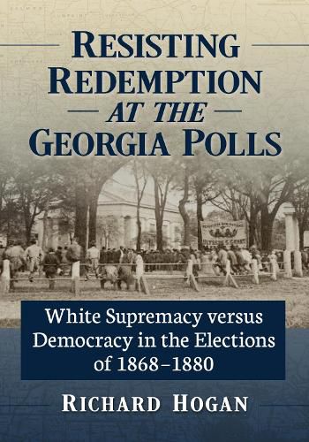 Cover image for Resisting Redemption at the Georgia Polls