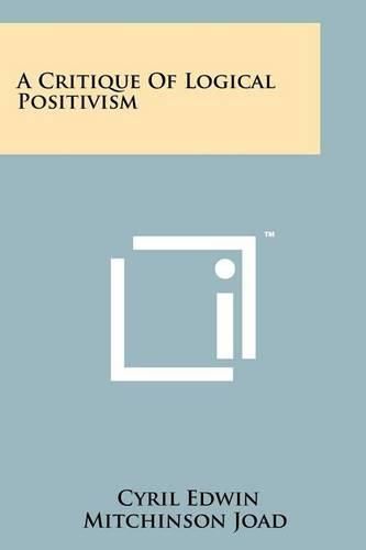 Cover image for A Critique of Logical Positivism