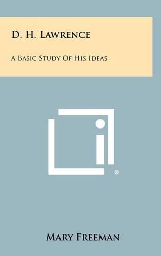 Cover image for D. H. Lawrence: A Basic Study of His Ideas