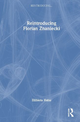 Cover image for Reintroducing Florian Znaniecki